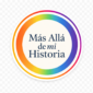 Mas Allá de mi historia